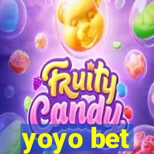 yoyo bet